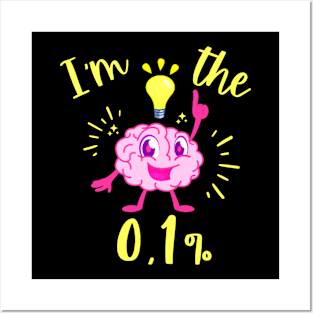 I'm The 0,1% Percent Genius Idea Genial Creativity Posters and Art